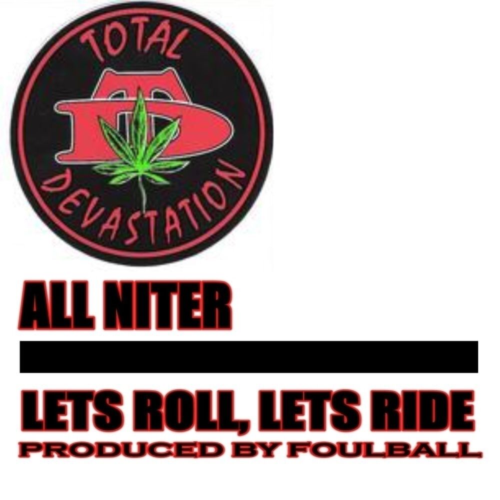 Picture of All Niter / Lets Roll, Lets Ride