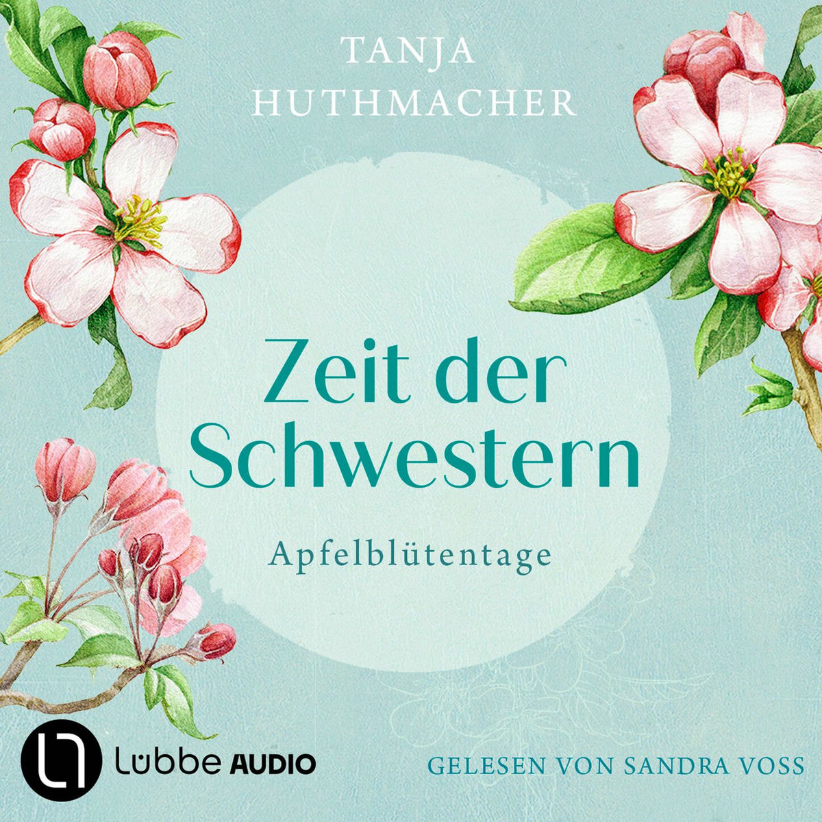 Album cover of Apfelblütentage - Zeit der Schwestern, Teil 1 (Ungekürzt)