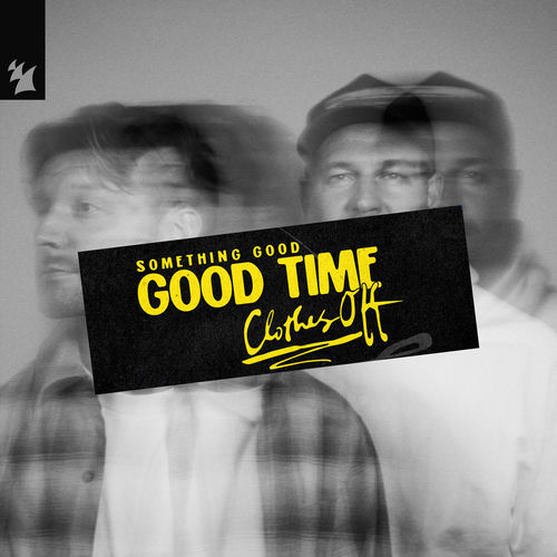 Descargar Good Time (Clothes Off) - Something Good MP3