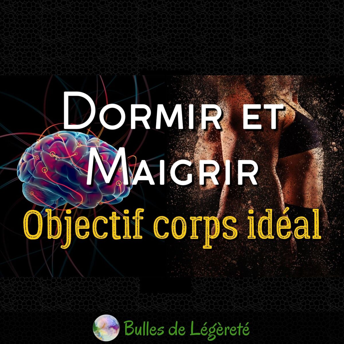 Album cover of Dormir et Maigrir (Objectif corps idéal)
