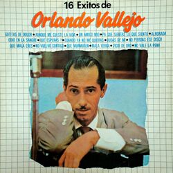 Cover of 16 Éxitos De Orlando Vallejo