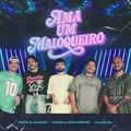 Ama Um Maloqueiro