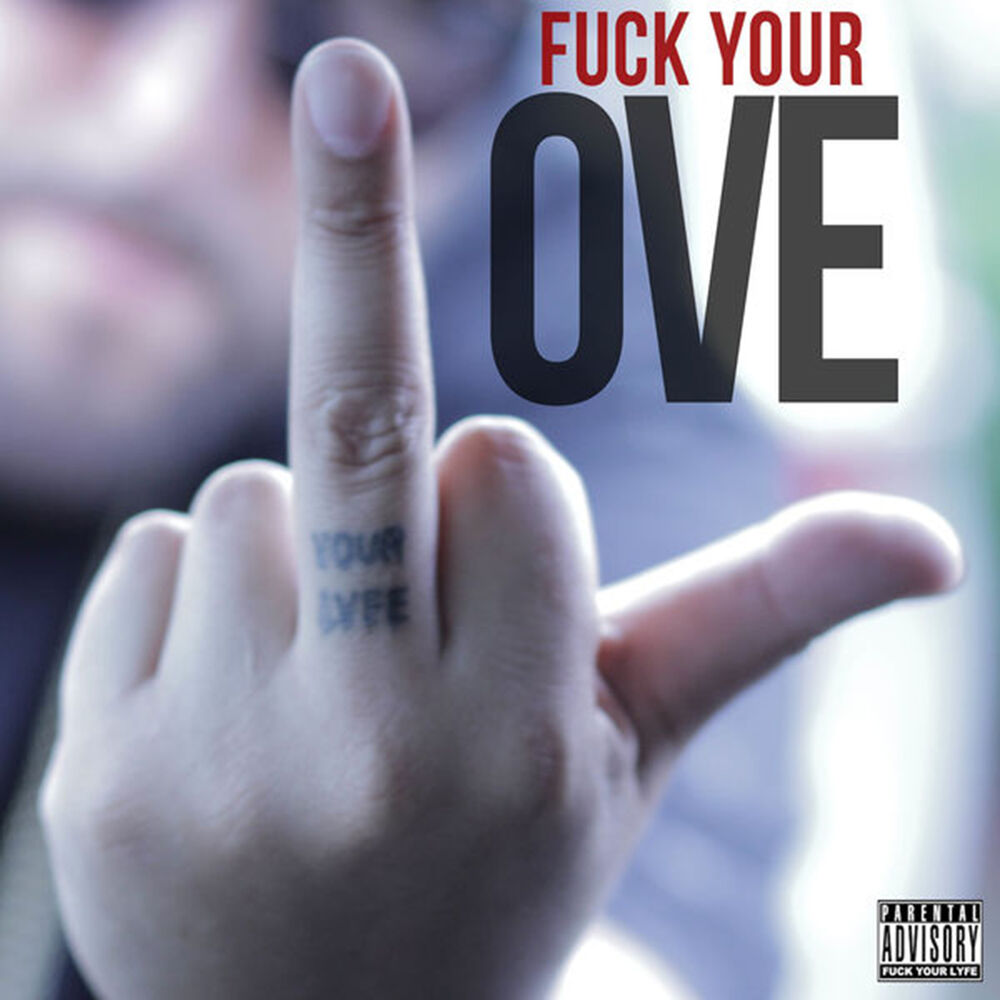 Picture of Fuck Your Love