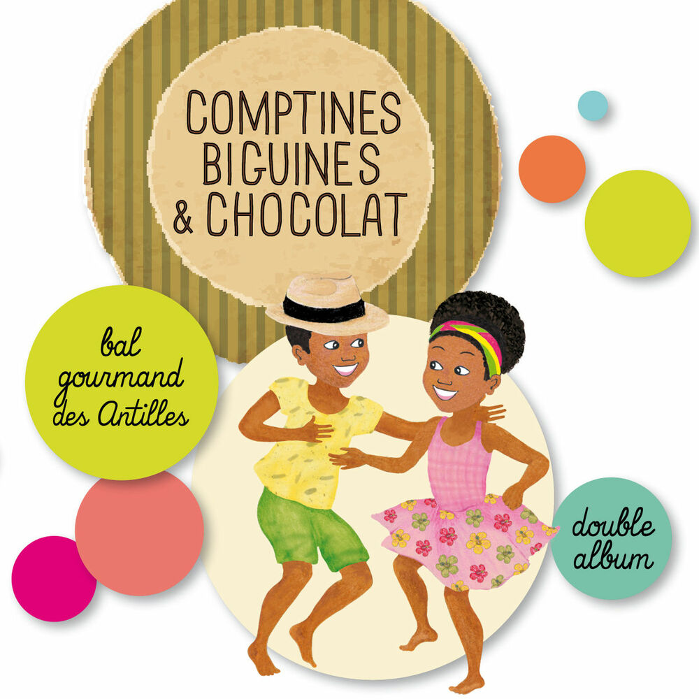 Picture of Comptines, biguines & chocolat (Bal gourmand des Antilles)