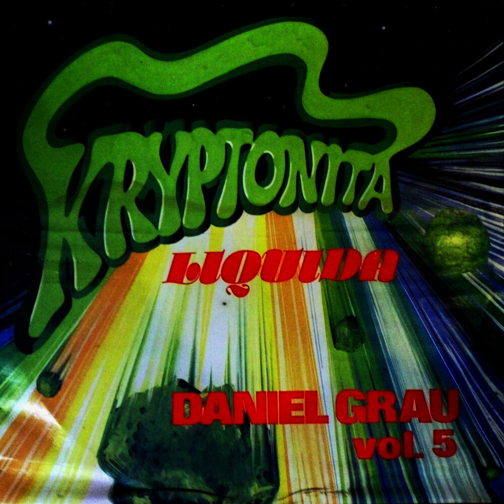 Picture of Kryptonita Liquida, Vol. 5