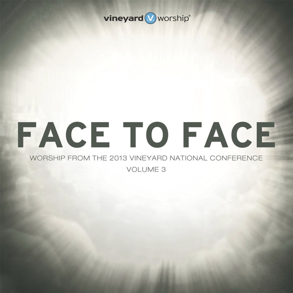Album cover of Face to Face: Worship from the 2013 Vineyard National Conference, Vol. 3