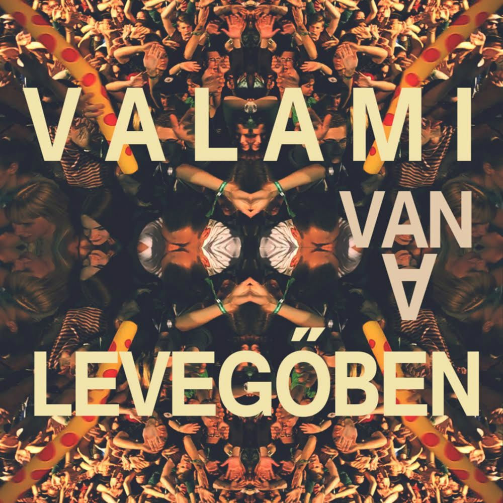 Valami Van A Levegőben — Halott Pénz