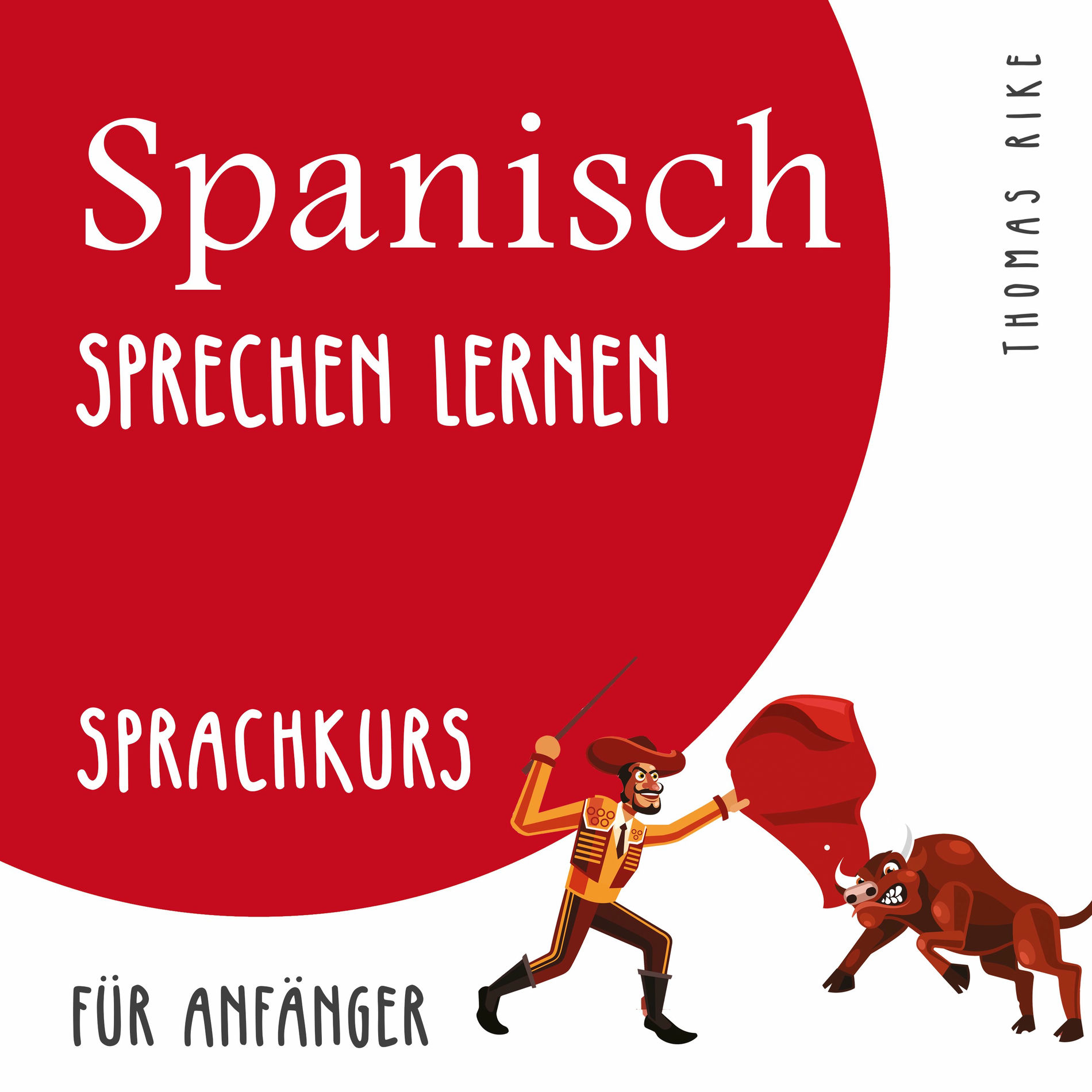Album cover of Spanisch sprechen lernen (Sprachkurs für Anfänger)