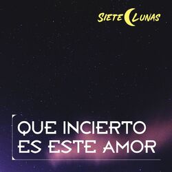 Cover of Que Incierto Es Este Amor