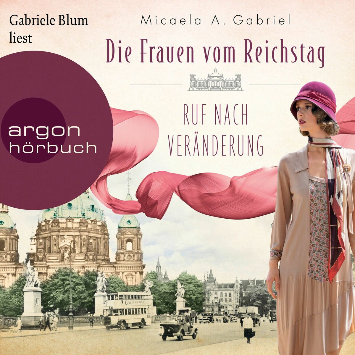 Album cover of Die Frauen vom Reichstag: Ruf nach Veränderung - Die Parlamentarierinnen-Reihe, Band 2 (Ungekürzte Lesung)