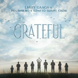 Grateful (feat. Soweto Spiritual Singers)
