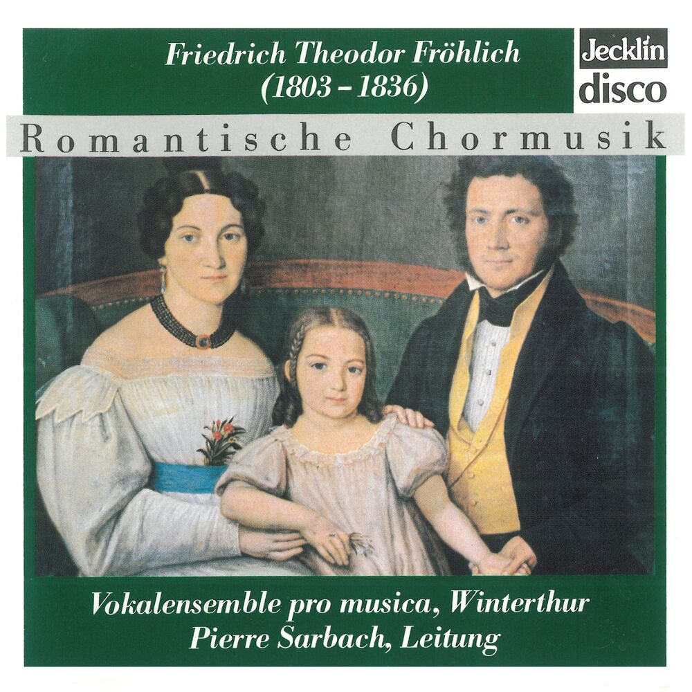 Picture of Friedrich Theodor Fröhlich: Romantische Chormusik