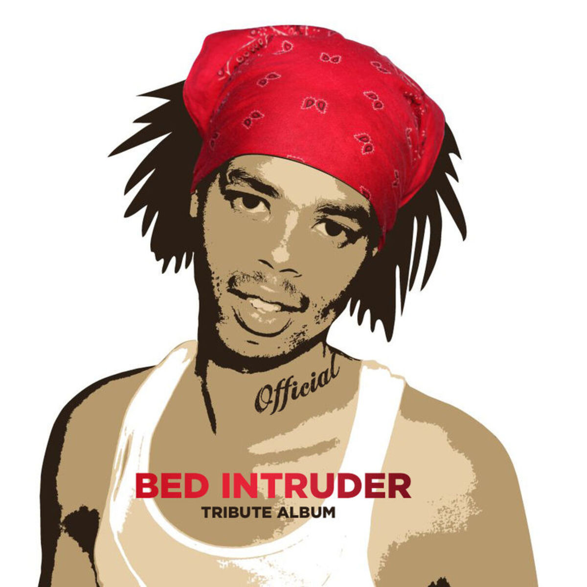 Album cover of Official Bed Intruder Tribute Album (Remixes)