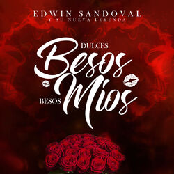 Cover of Dulces Besos, Besos Míos