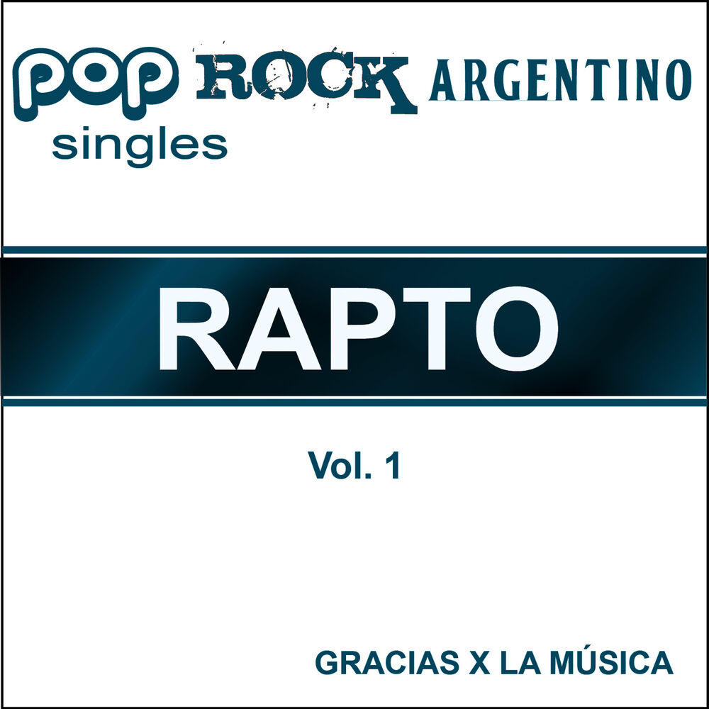 Picture of Pop Rock Argentino Singles - Rapto - Vol. 1