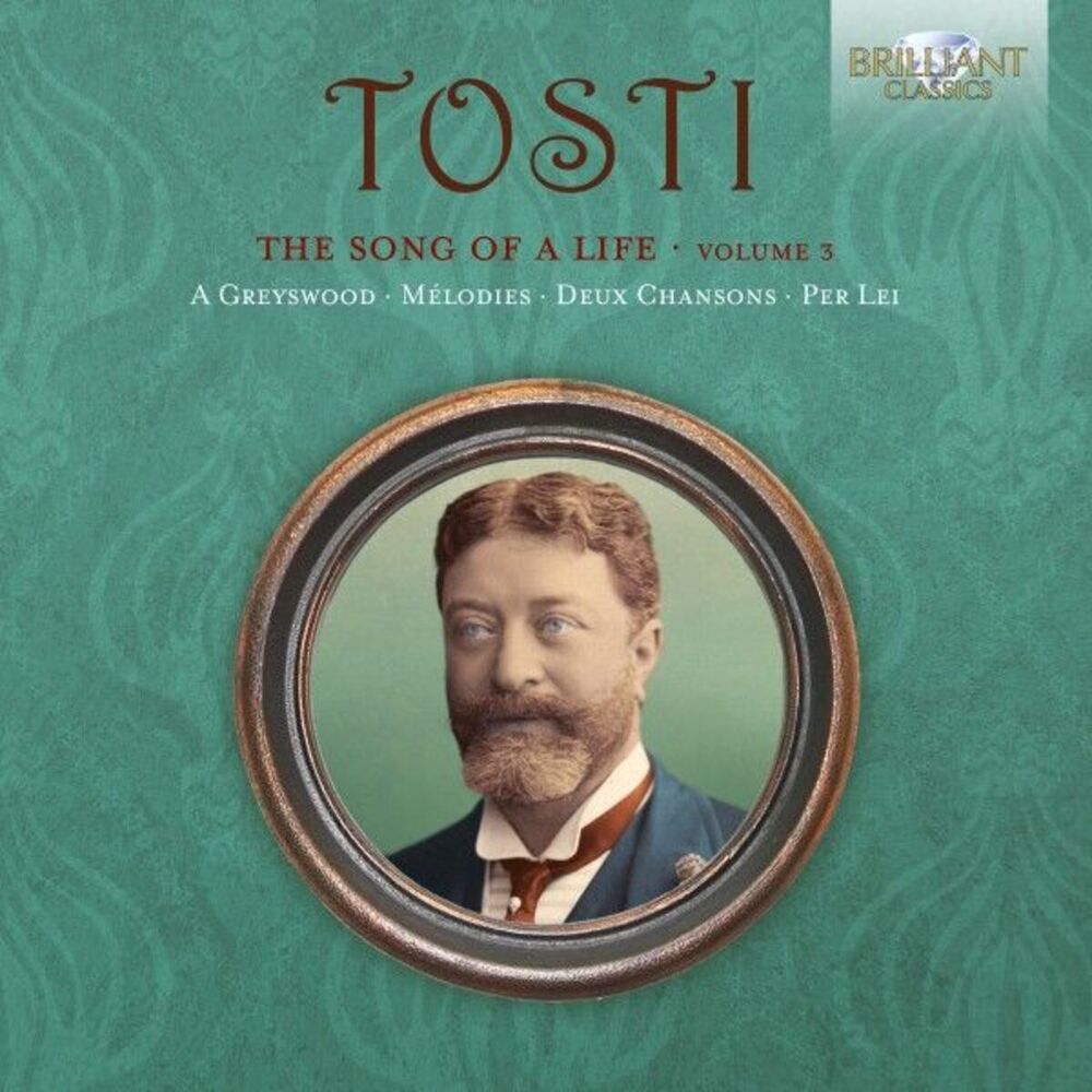 Picture of Tosti: The Song of a Life, Vol. 3