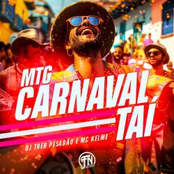 Cover of MTG - Carnaval ta Ai