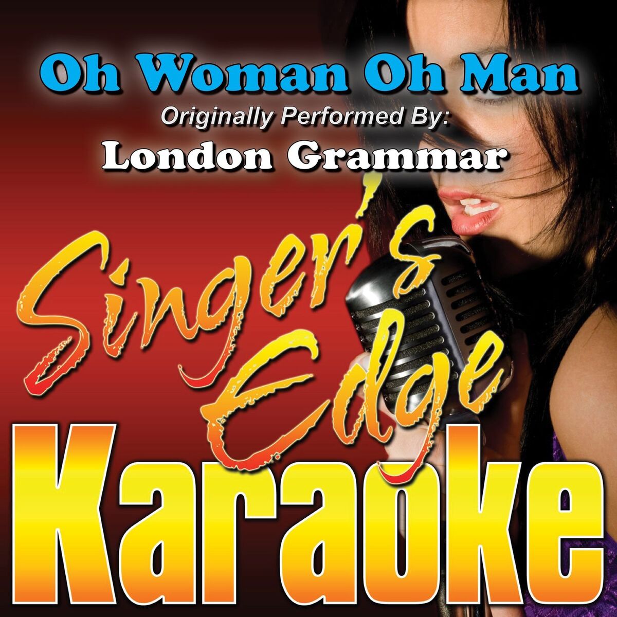 Album cover of Oh Woman Oh Man (Originally Performed by London Grammar) [Karaoke Version]
