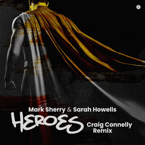 Heroes (Craig Connelly Remix)