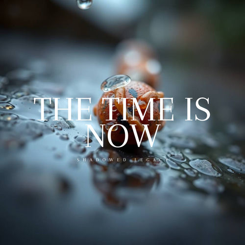 The Time Is Now