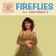 Fireflies