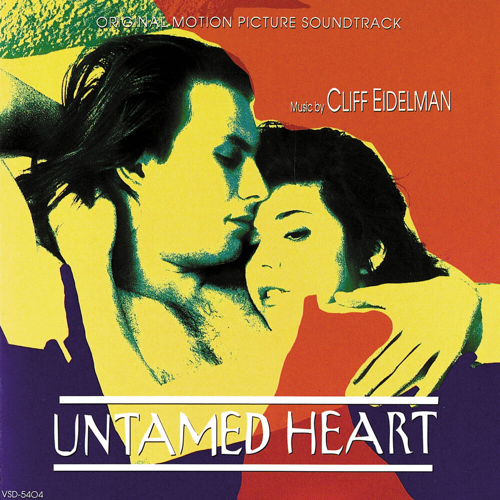 Picture of Untamed Heart (Original Motion Picture Soundtrack)