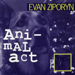Cover of Evan Ziporyn: Animal Act