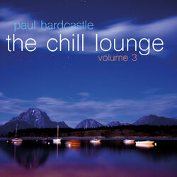 Cover of The Chill Lounge Volume 3