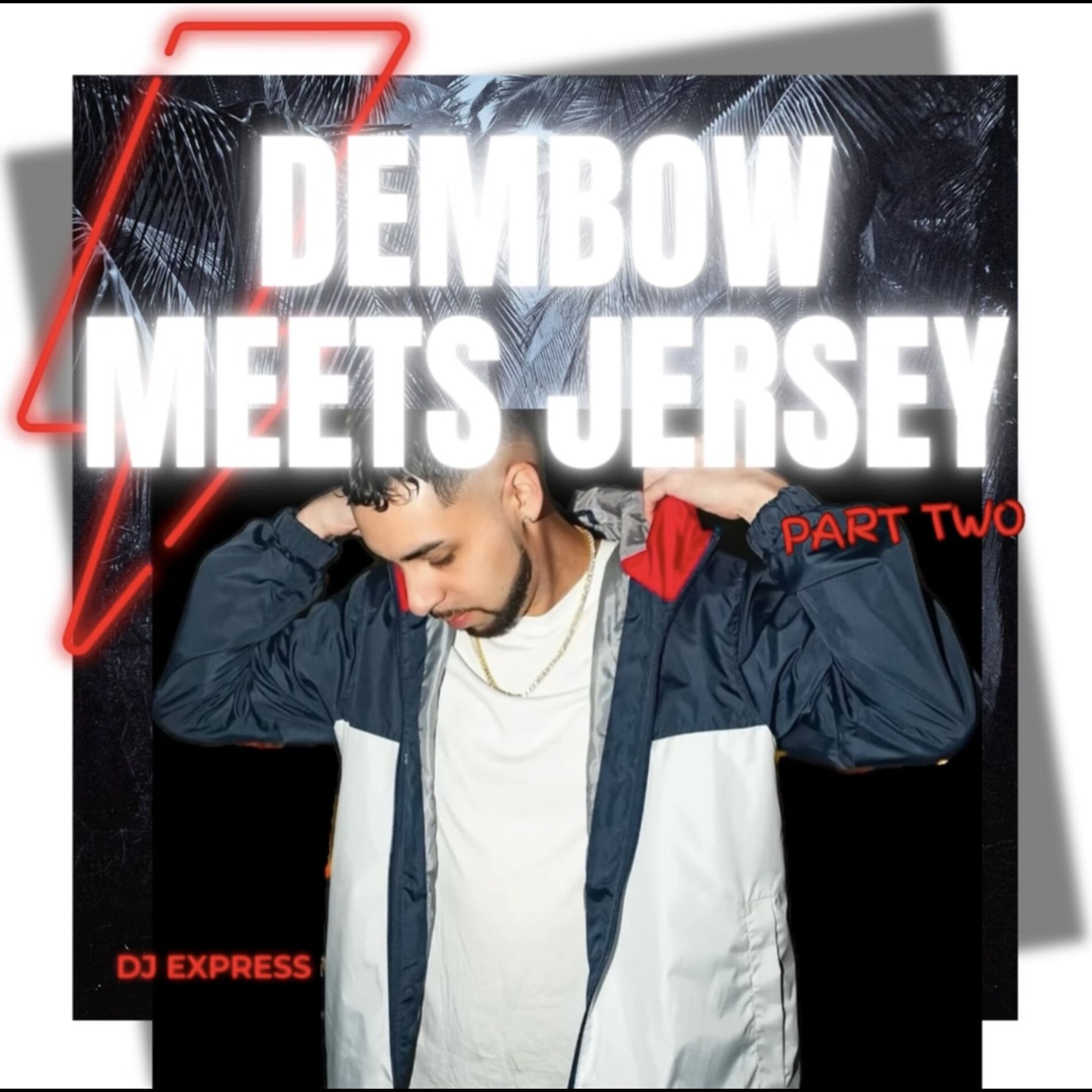 Album cover of Dembow Meets Jersey Part Two