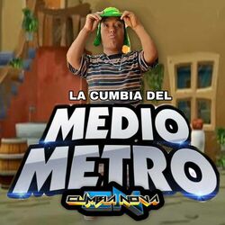 Cover of La Cumbia Del Medio Metro