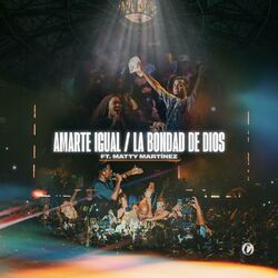 Cover of Amarte Igual, La bondad de Dios
