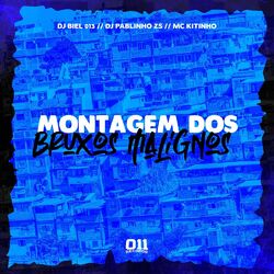 Cover of Montagem dos Bruxos Malignos