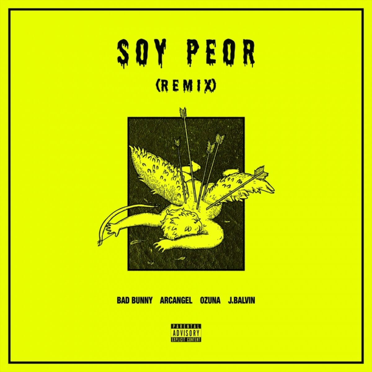 Album cover of Soy Peor Remix (feat. J Balvin, Ozuna & Arcangel)