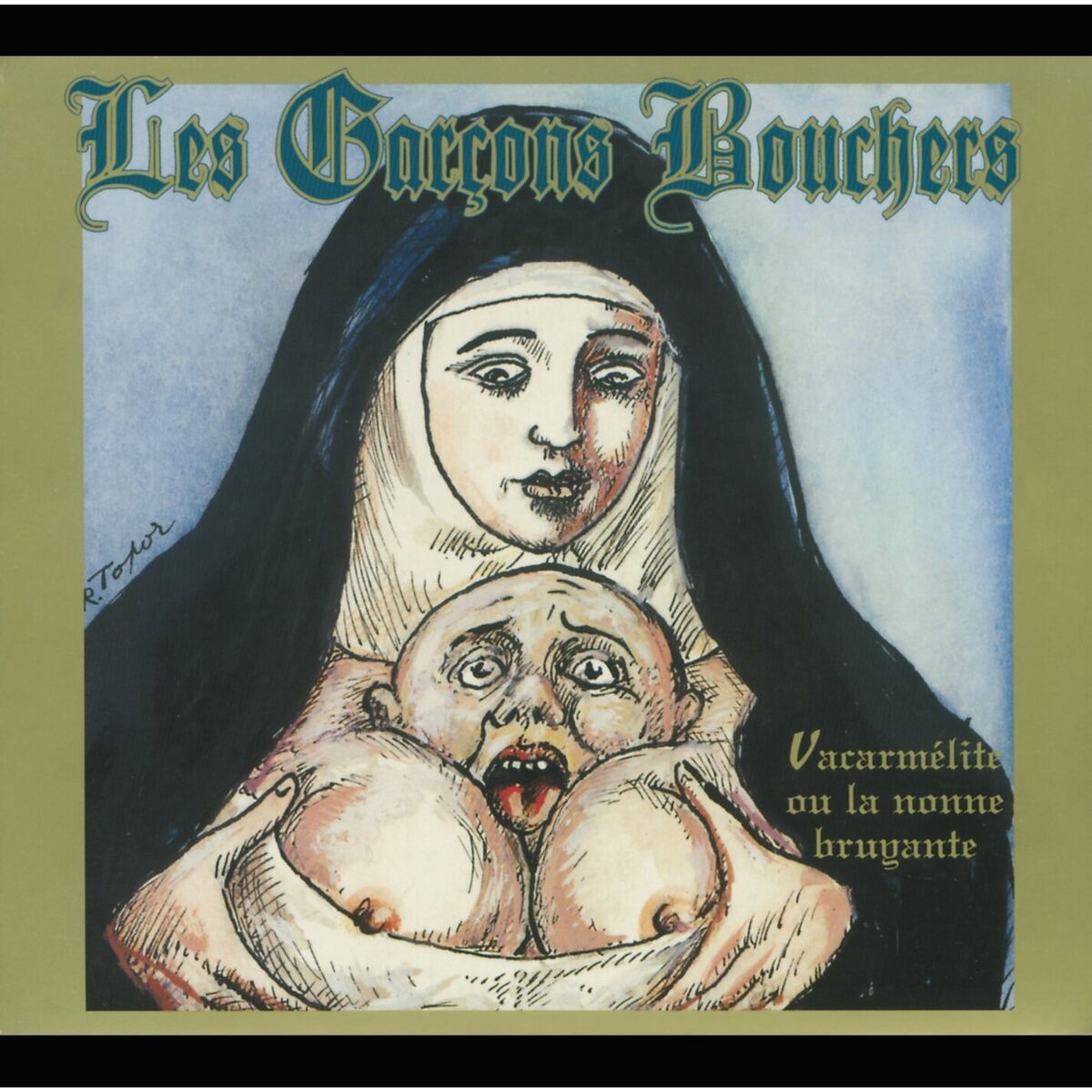 Album cover of Vacarmelite Ou La Nonne Bruyante