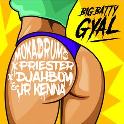 Big Batty Gyal
