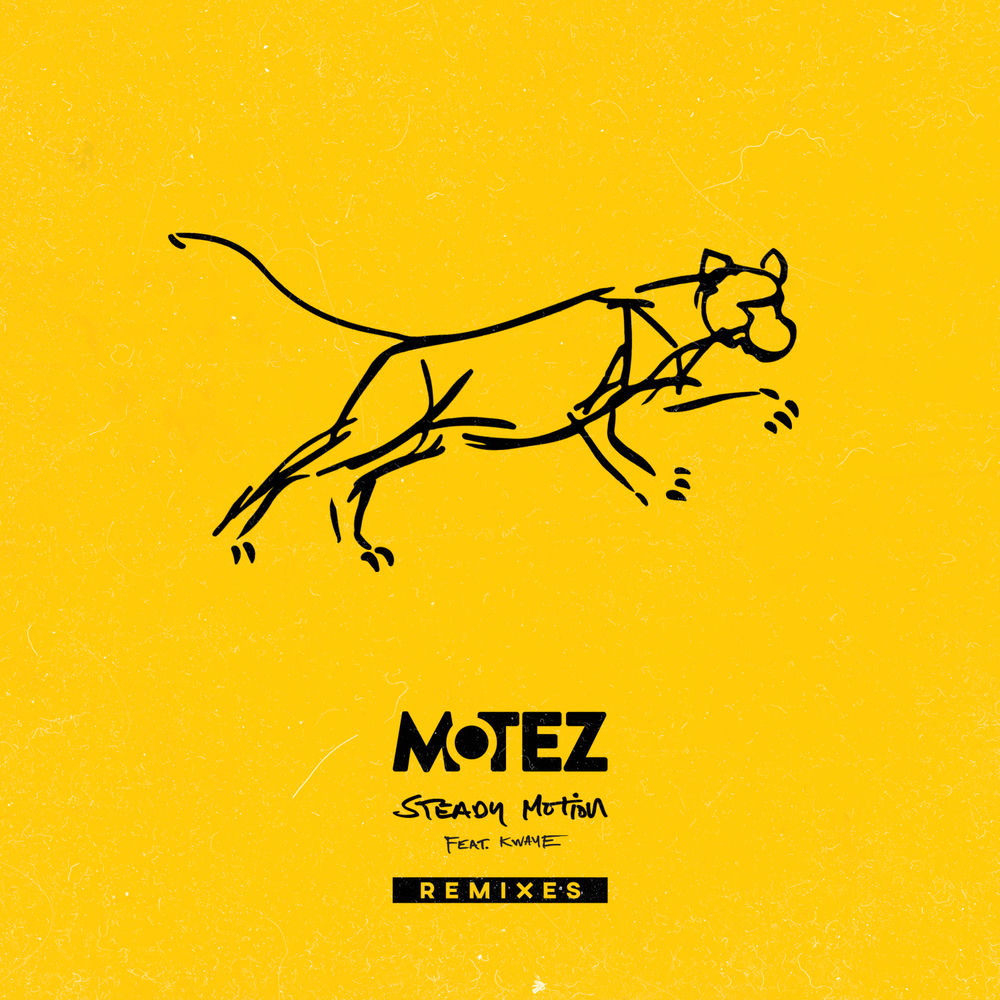 Album artwork for Steady Motion (feat. KWAYE) [Taiki Nulight Remix] by Motez