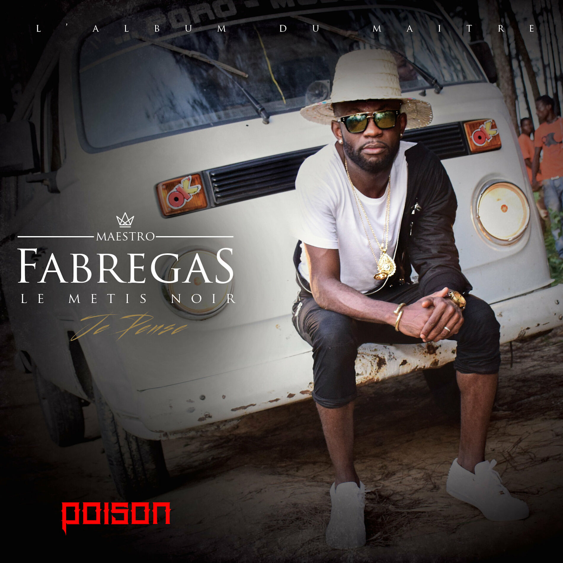 Album cover of Je Pense « Poison »