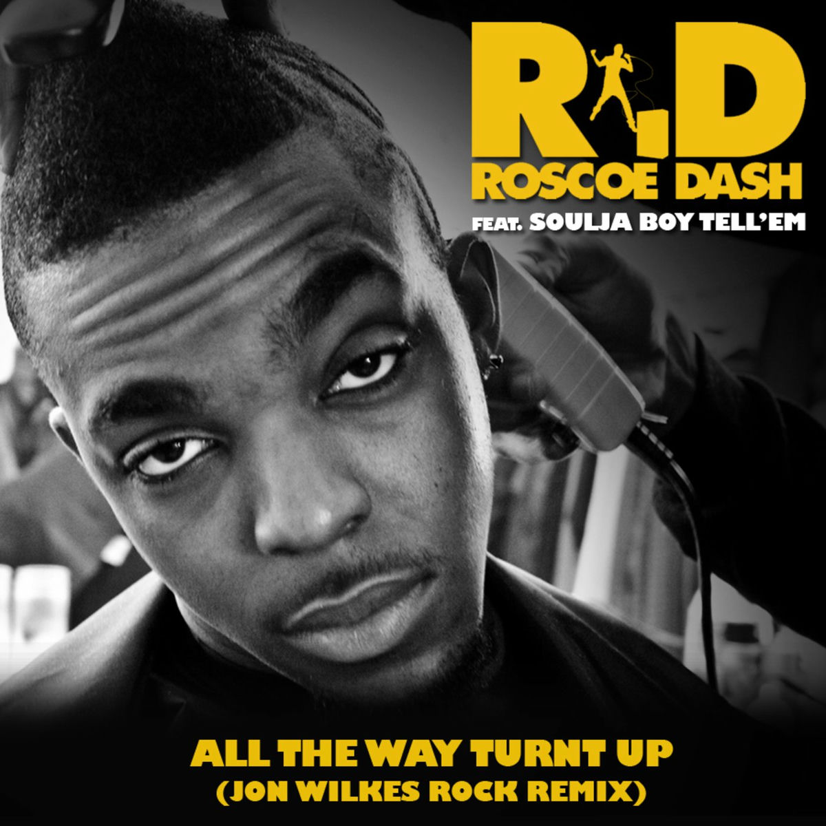 Album cover of All The Way Turnt Up (Jon Wilkes Rock Remix)