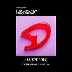 Cover of All The Love (WhoMadeWho & Samm Remix)