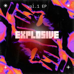 Cover of Explosive Vol.1 EP (EP Extended Play)