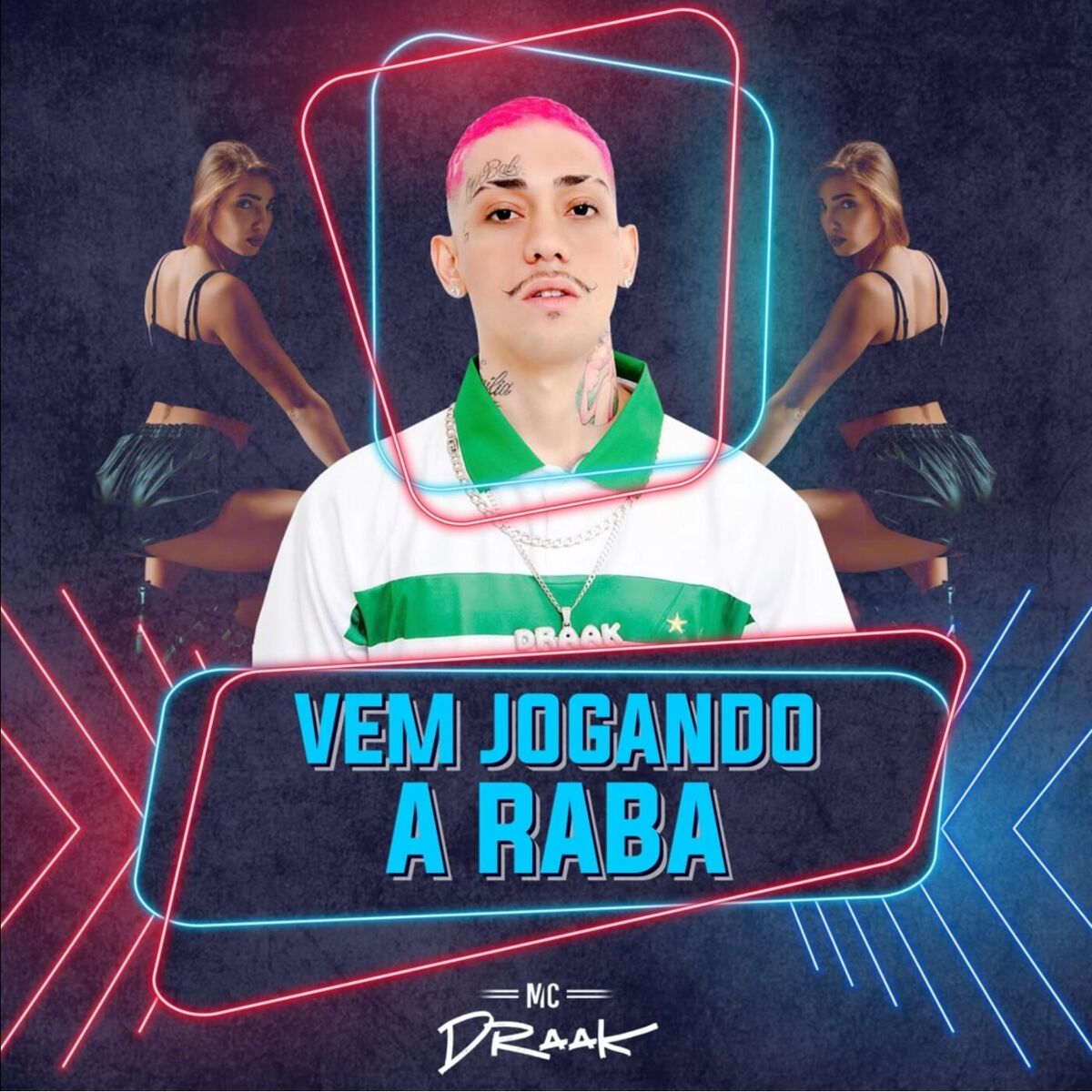 Album cover of Vem Jogando a Raba