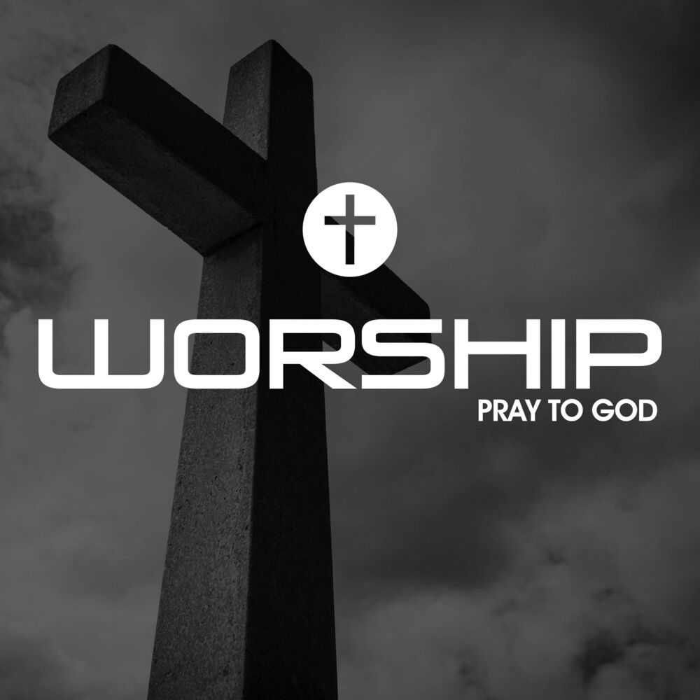 Picture of Woship Pray To God