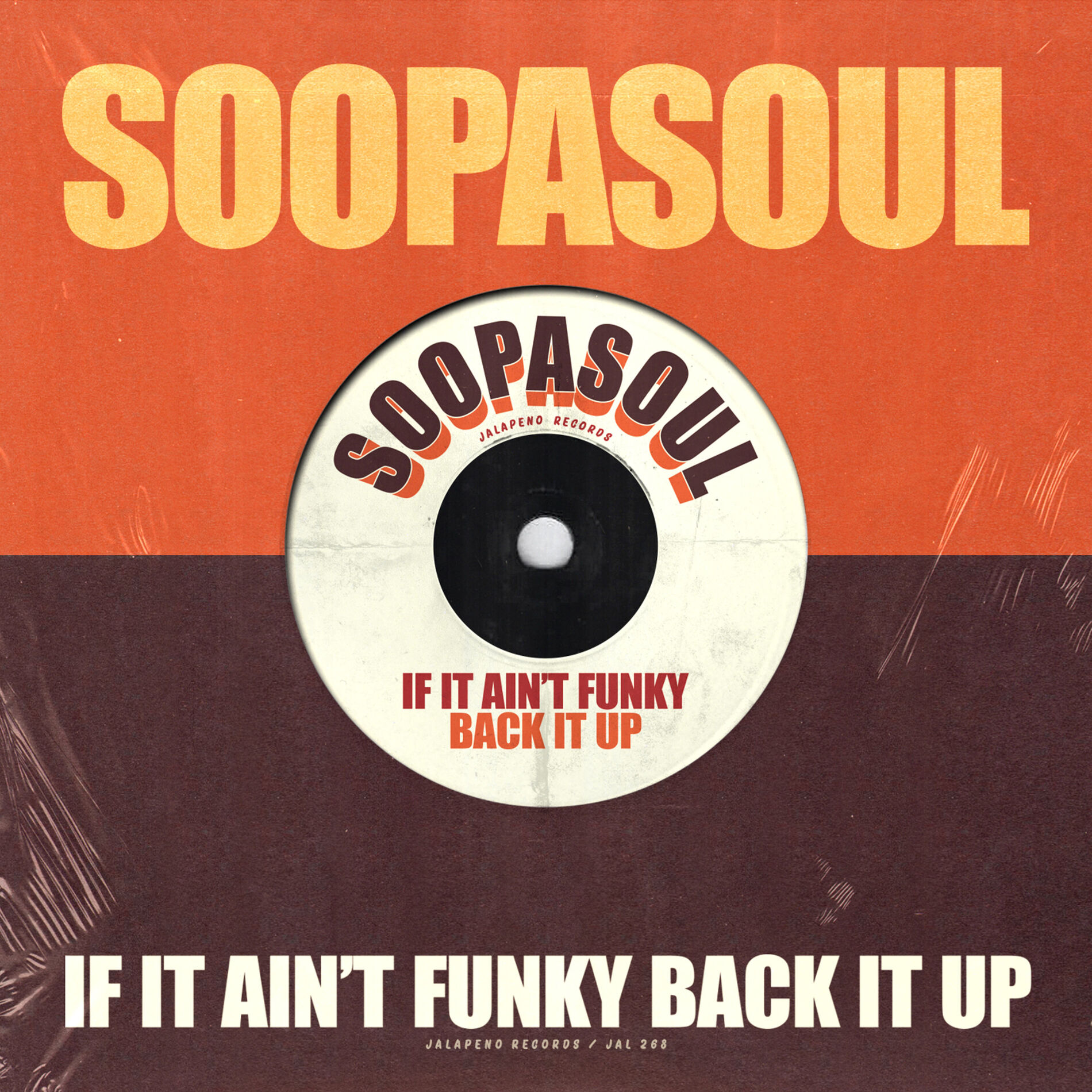 Soopasoul / If It Ain't Funky Back It Up Soopasoul / If It Ain't Funky Back It Up