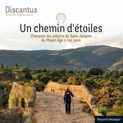 Cover of Un chemin d’étoiles (Chansons des pèlerins de Saint-Jacques du Moyen Âge à nos jours)