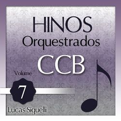 Cover of Hinos Orquestrados Ccb, Vol. 7
