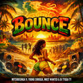 BOUNCE (feat. Young Chrigga, MostWanted & Dj Tygga Ty) [Radio Edit]