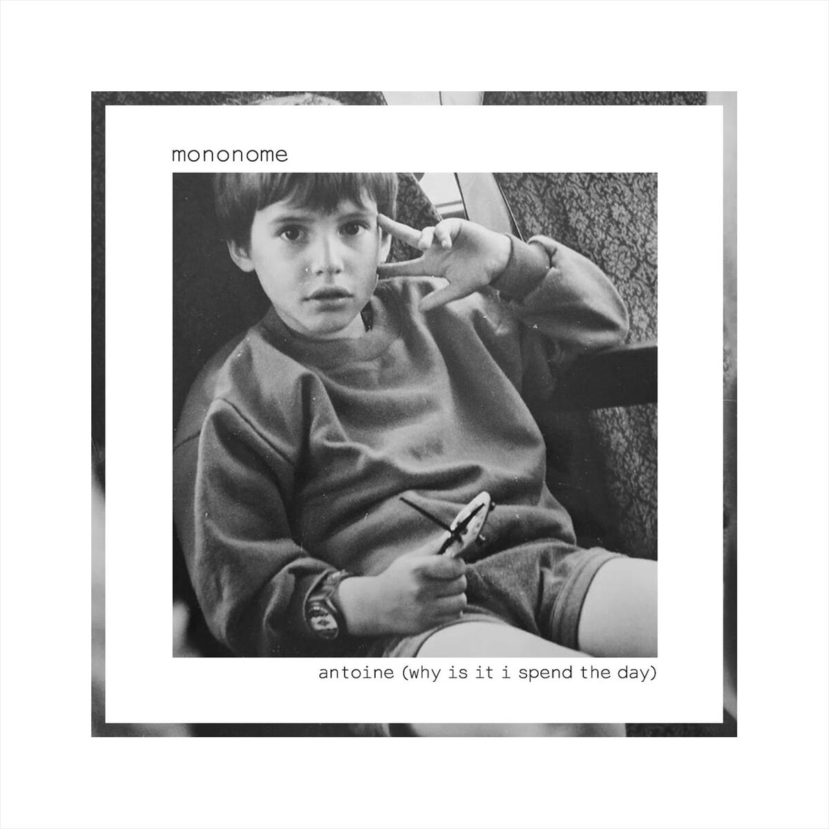 Album cover of Antoine (Why Is It I Spend the Day)