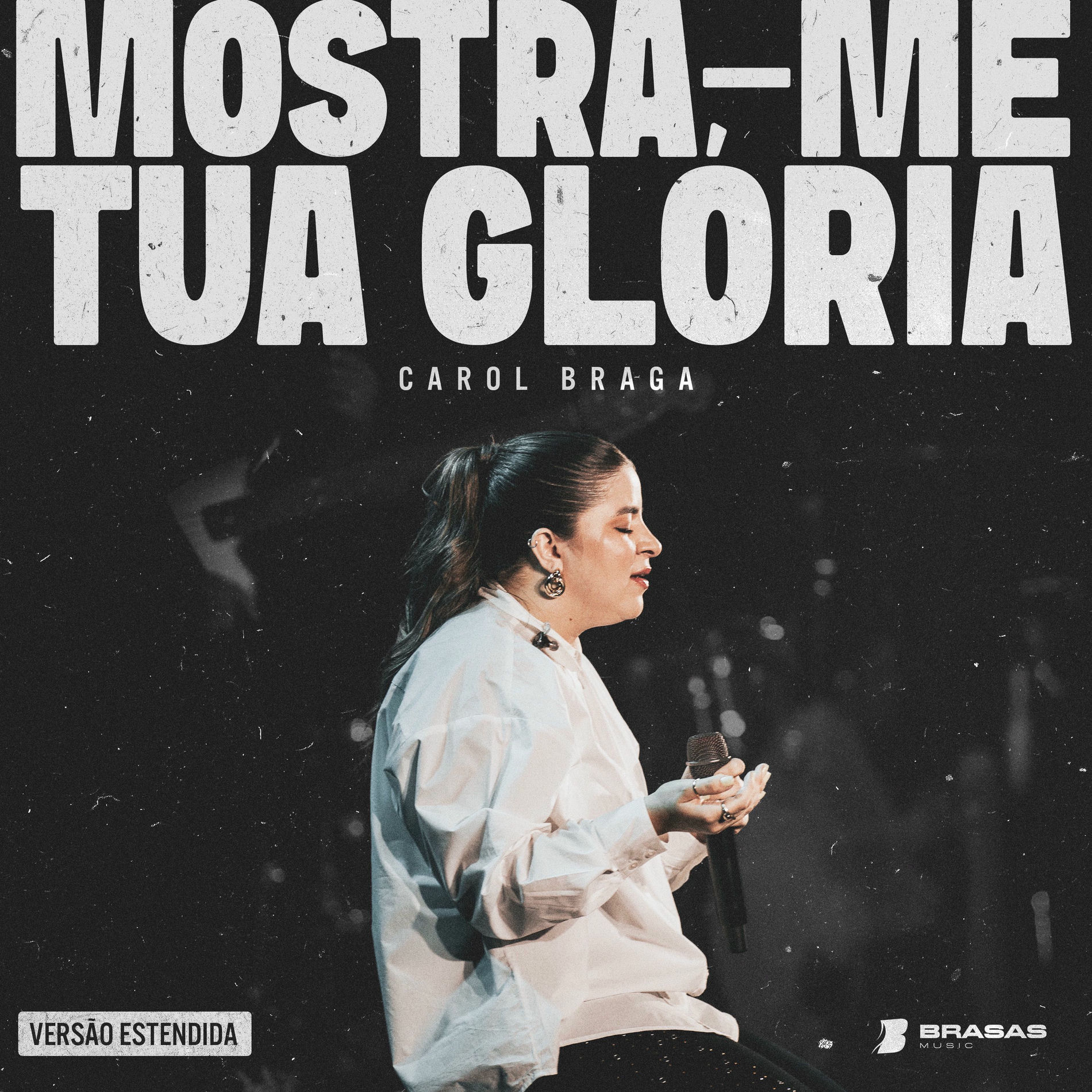 Album cover of Mostra-me Tua Glória - Versão Estendida