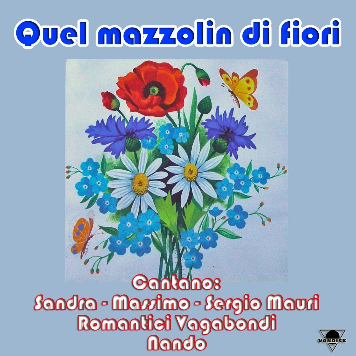 Album cover of Quel mazzolin di fiori
