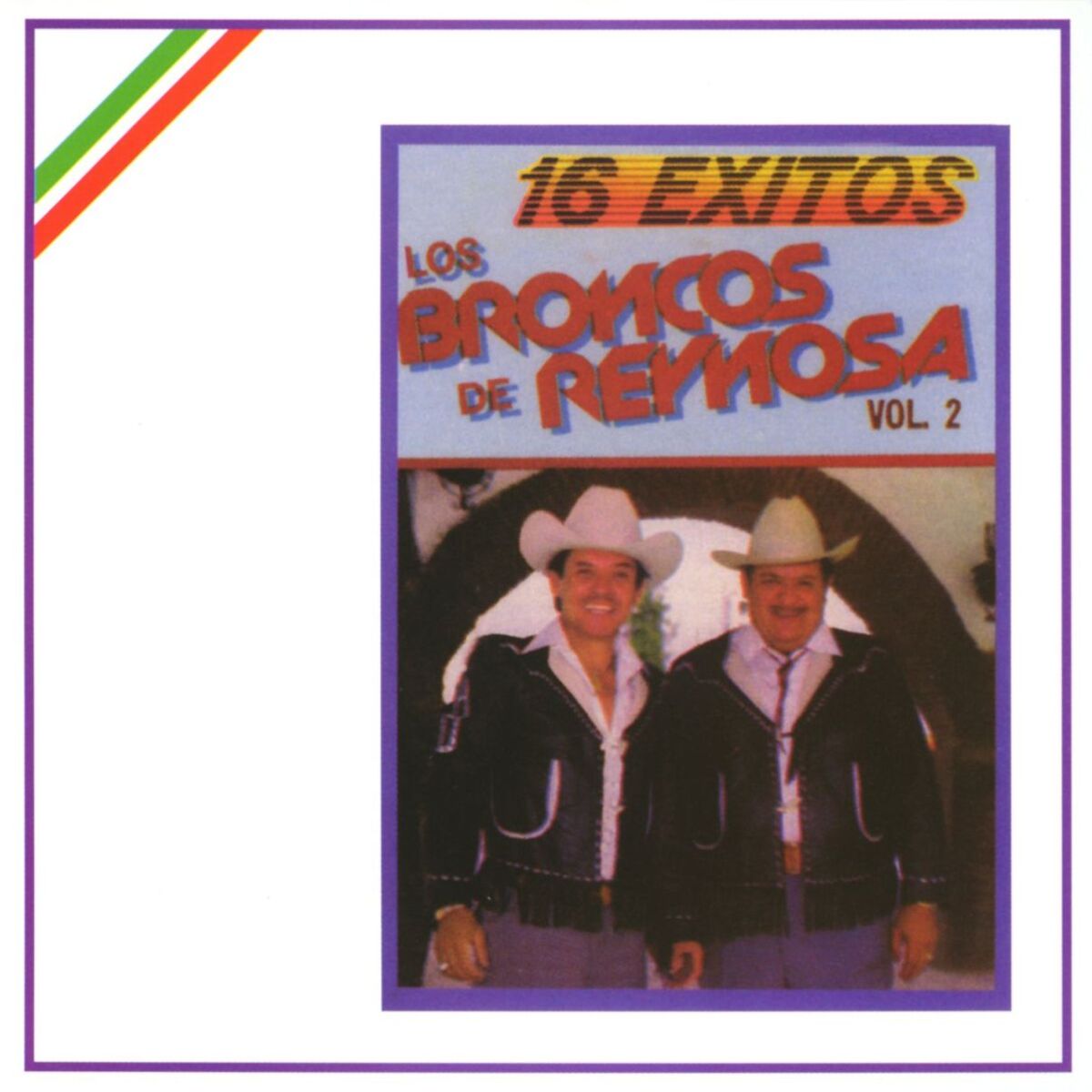 Album picture of 16 Exitos de los Broncos de Reynosa - 2nda. Edicion